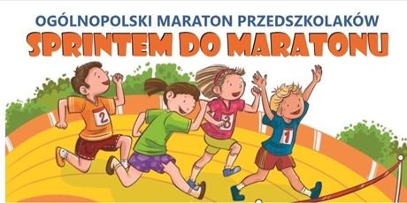 VI Ogólnopolski Maraton Przedszkolaków #SprintemdoMaratonu